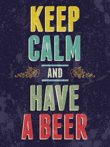 Keep calm and have a beer typography vector illustration.
