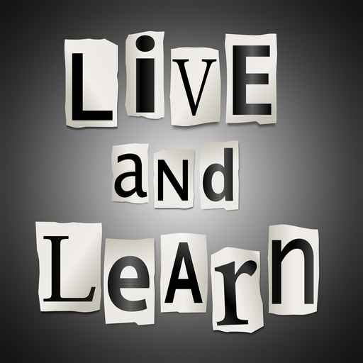 Live and learn concept.